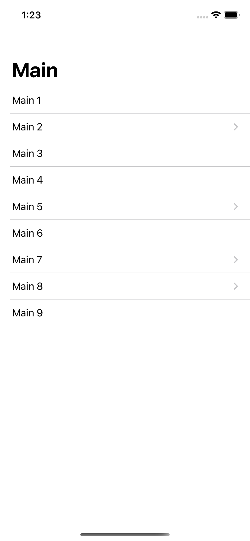 The table view containing Main 1 ... Main 9 with disclosure indicators only on 2, 5, 7, 8